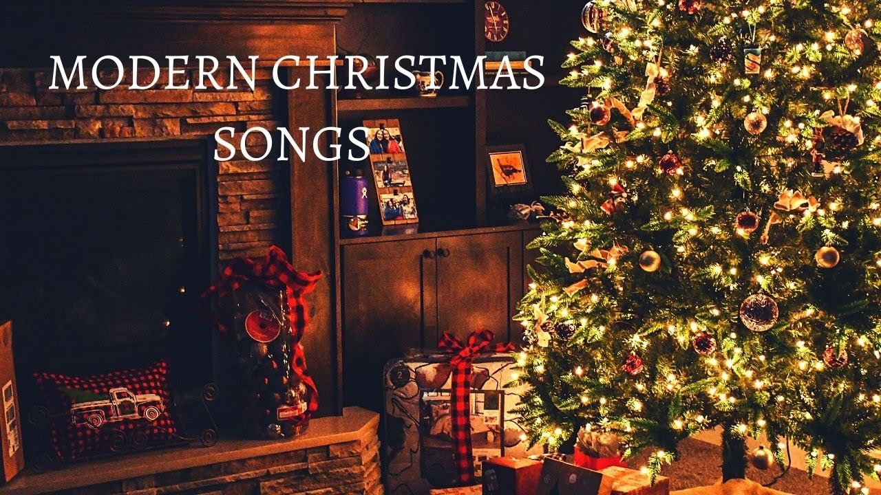 BEST Modern CHRISTMAS Songs Playlist | Contemporary CHRISTMAS MUSIC ...