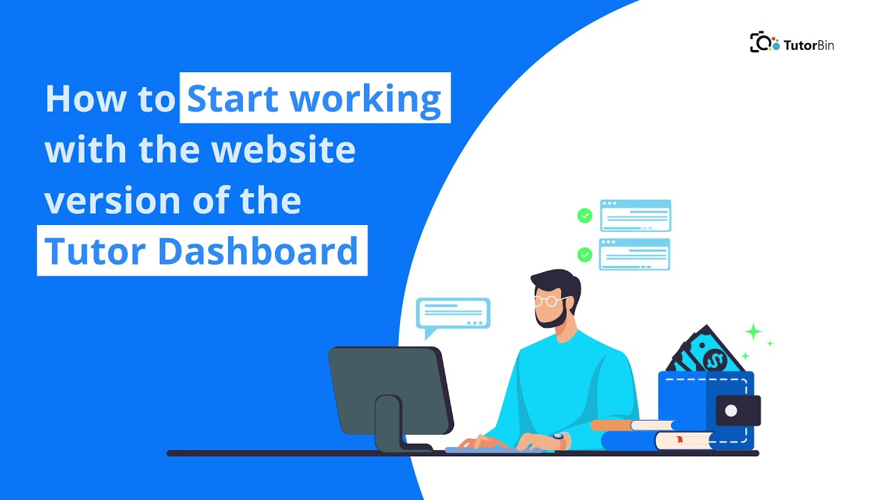 A Tutorial Video On How To Use The Tutor Dashboard Of TutorBin? To ...