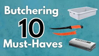 Must Have Home Butchering Items | Deer Processing Made Easy