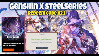 Buruan Redeem CODE  V2.1 Terbatas - Genshin x Steelseries