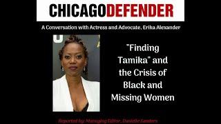 Actress and Advocate Erika Alexander on "Finding Tamika"