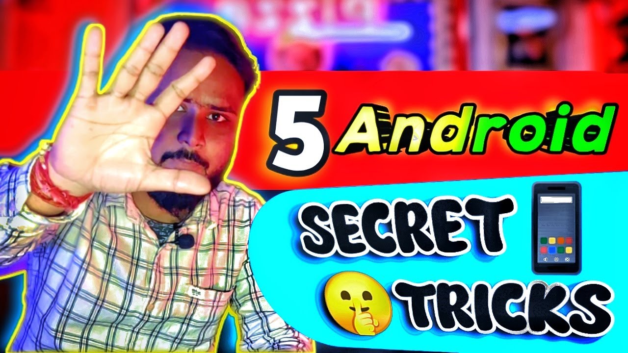 5 Amazing Android Tips And Tricks | Android Secrets | Phone Hidden ...