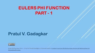 Lecture 6 - Eulers Phi function ( Part – 1)