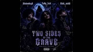 TWO SIDES OF THE GRAVE — $dalowkey$ x $lick_nick$ (feat Lady lust)