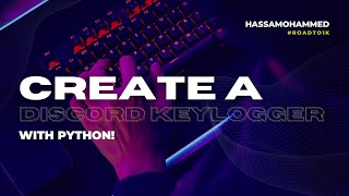 Python Discord Keylogger: Secure Logging & Hacking! #roadto1k
