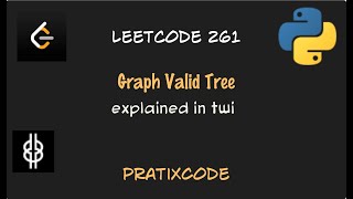 Graph Valid Tree - Leetcode 261 - Python - Twi