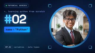 Python Tutorial #2 - Variables & Data Storage | Learning Together