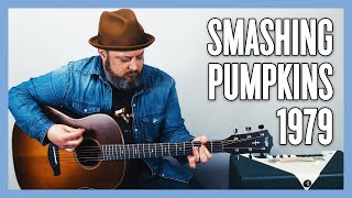 Smashing Pumpkins 1979 Guitar Lesson and Tutorial