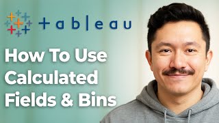 How To Use Calculated Fields And Bins In Tableau Tableau For Beginners [2025 Guide]