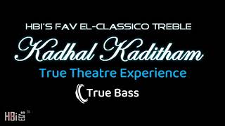 Kadhal Kaditham Bass Boosted | An AR Rahman Song | HBi Tamil love songs #arrahmansongs #arrahman