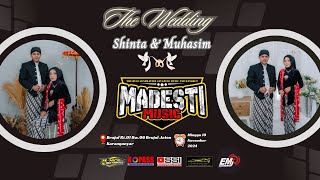 LIVE📡 MADESTI MUSIC || PERNIKAHAN SHINTA & MUHASIM || EMJ AUDIO || MONICA HD