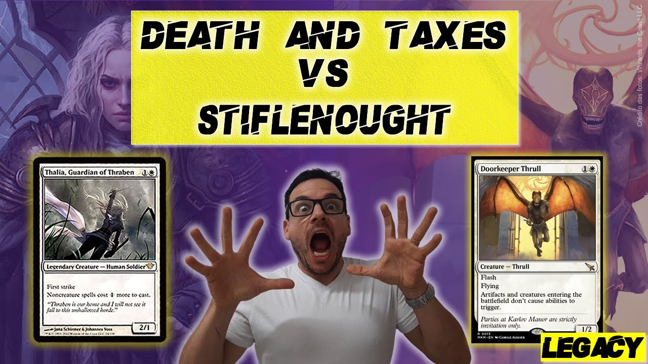 Mtg Legacy Death And Taxes Vs Stiflenought Youtube