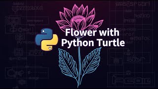 Draw Beautiful Flowers with Python Turtle Easy Turtle Graphics Art Tutorial | Python for Beginners
