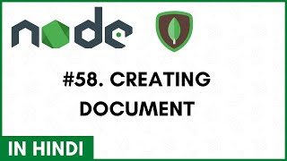 #58. Creating Document - Mongoose | Node js