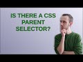 Is there a CSS parent selector?