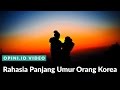 OH GITU | Rahasia Panjang Umur Orang Korea