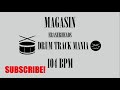 MAGASIN by Eraserheads Drum Backing Track 104 BPM (Drums Only)