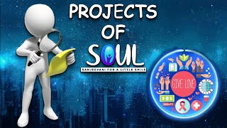 Projects of Soul Foundation | Ngo Projects 2020 | 2019 | Ngo project ideas | Ngo project in hindi