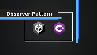 Unity Programming: The Observer Pattern
