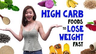 11 Carbs You Should Be Eating to Lose Weight FAST | Joanna Soh