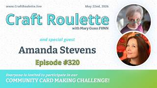 Craft Roulette Episode #320 featuring Amanda Stevens (@PearBlossomPress)
