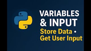 Python Variables & User Input - Learn Python in 4 Minutes