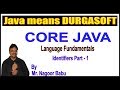 Core Java || Language Fundamentals || Identifiers Part - 1 || by Nagoor Babu
