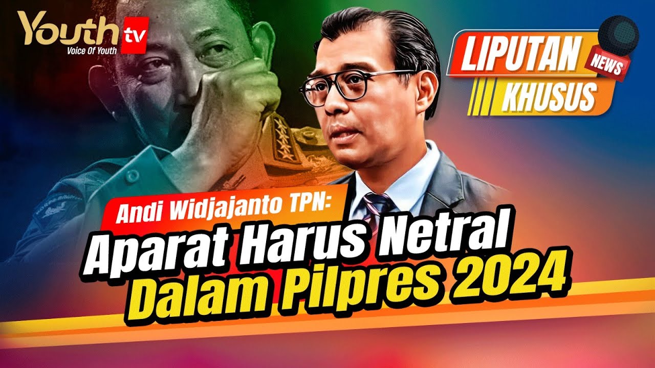 ANDI WIDJAJANTO TPN: APARAT HARUS NETRAL DALAM PILPRES 2024 | Liputan ...