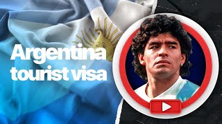 Argentina tourist visa, requirements, extension, processing time