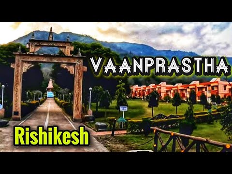 Vanprastha Ashram | Travel | Uttarakhand | Rishikesh | Nature ...