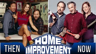 Home Improvement ★1991-1999★ Cast Then and Now | Real Name and Age