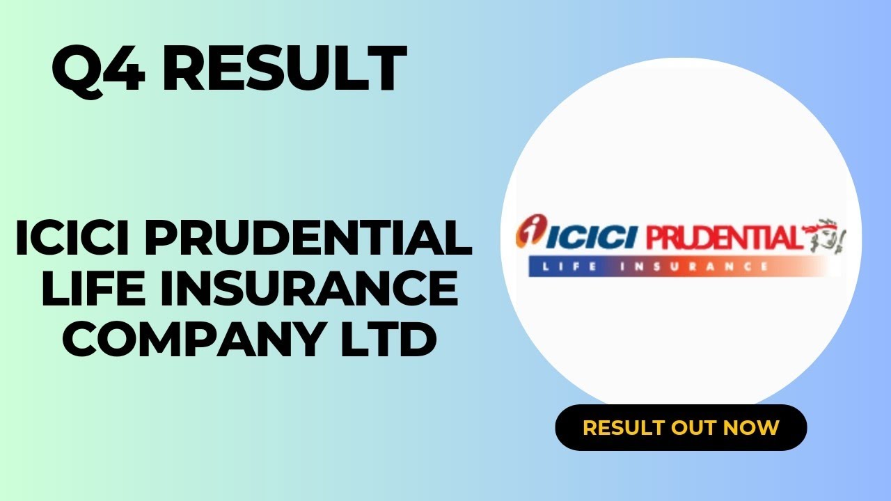 ICICI Prudential Life Insurance Company Ltd Q4 Result 2024 | Share ...