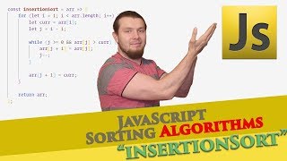 Sorting Algorithms in JS : Insertion Sort