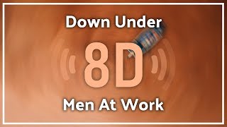 Men At Work - Down Under『8D Audio』