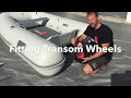 How to fit Transom Wheels to your inflatable tender