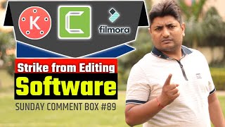 Strike from Editing Software! Sunday Comment Box #89