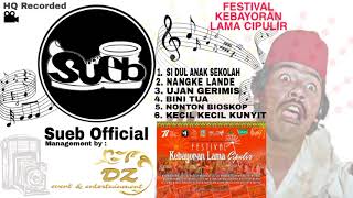 @Sueb band official HQ Audio dalam Festival Kebayoran Cipulir