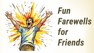 Saying Goodbye: Bidding Farewell Among Friends
