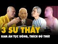 TOP 3 SƯ THẦY THÍCH ĐỦ THỨ: Ham ăn tục uống, HÁM GÁI KHOÁI TIỀN... Càng xem càng thấy DUNG TỤC | PKT