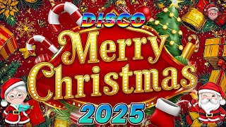 Mashup Christmas Songs Remix 🤟Merry Christmas 2025🎅🏼Best Disco Christmas Medley 2025🎉