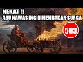 KOCAK !! ABU NAWAS INGIN MEMBAKAR SURGA - HUMOR SUFI