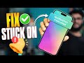 How to Fix Stuck at 