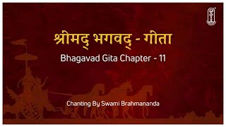 Bhagavad Gita Chanting Chapter 11 | Swami Brahmananda | Bhagavadgita Chant Series | recitation