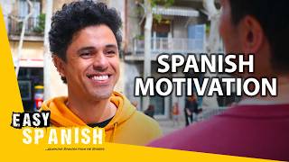 Why Are You Learning Spanish? | Easy Spanish 361