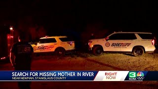 'We’ve been trying to locate her': Search for missing mother in the San Joaquin River continues