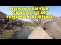 SUBHANALLAH...!! INI BARU NAMA NYA SUNGAI, BUKTI DI ARAB SEMAKIN HIJAU DAN SUBUR