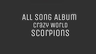 Scorpions All Songs Album Crazy World
