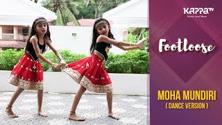 Moha Mundiri - Aswitha And Aswija - Footloose - Kappa Tv