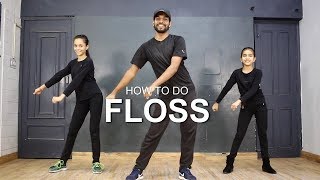 How to Do The Backpack Kid Dance (THE FLOSS) | Deepak Tulsyan Dance Tutorial
