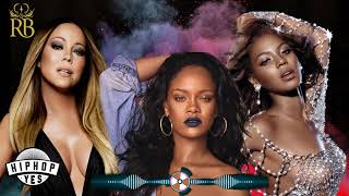 MIX HIP-HOP E R&B DAS MINAS! | Rihanna, Beyoncé, Mariah Carey E MUITO +